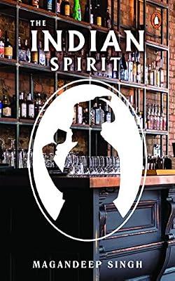 The Indian Spirit by Magandeep Singh | Hardcover
