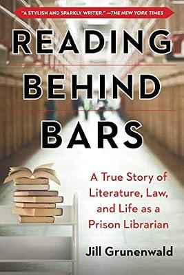 Reading behind Bars by Grunenwald, Jill | Hardcover | Biography & Autobiography