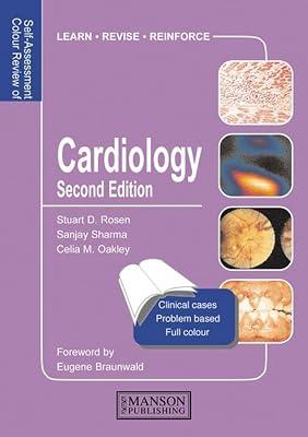Self-Assessment Colour Review of Cardiology 2/e by Sharma, Rajan; Rosen, Stuart; Oakley, Celia | Paperback | Cardiovascular Medicine