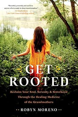 GET ROOTED by Moreno, Robyn | Hardcover | Ethnic Studies