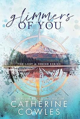 Glimmers of You: 3 (Lost & Found) by Cowles, Catherine | Hardcover | Adult & Contemporary Romance