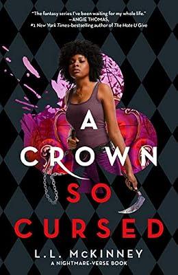 A Crown So Cursed: 3 (The Nightmare-Verse, 3) by McKinney, L. L. | Hardcover | Young Adult Fiction