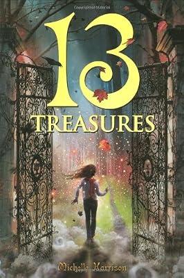 13 Treasures (13 Treasures Trilogy, 1) by Harrison, Michelle | Hardcover | Juvenile Fiction