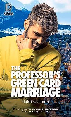 The Professor's Green Card Marriage (Volume 98) by Cullinan, Heidi | Paperback | Adult & Contemporary Romance