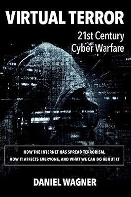 Virtual Terror: 21st Century Cyber Warfare by Wagner, Daniel, Mr. | Paperback | Social Science