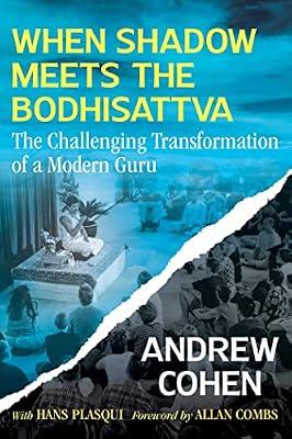 When Shadow Meets the Bodhisattva by Cohen, Andrew | Paperback | Biography & Autobiography