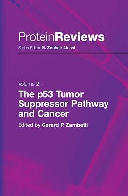 The p53 Tumor Suppressor Pathway and Cancer: 2 (Protein Reviews) | Hardcover | Oncology 2