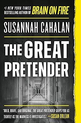THE GREAT PRETENDER by Cahalan, Susannah | Paperback | Psychology