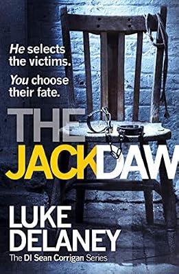 The Jackdaw: A British detective serial killer crime thriller series that will keep you up all night: Book 4 (DI Sean Corrigan) by Delaney, Luke | Paperback | Crime And