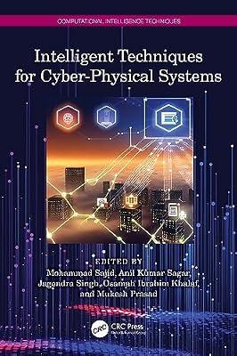 Intelligent Techniques for Cyber-physical Systems (Computational Intelligence Techniques) | Paperback | Artificial Intelligence (Ai)