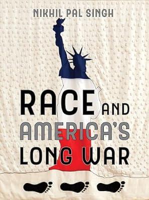 Race and America`s Long War by Singh, Nikhil Pal | Paperback | Politics & Government