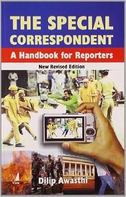 The Special Correspondent: A Handbook for Reporters by Awasthi, Dilip | Paperback | Economics