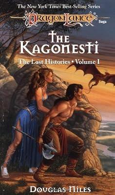 The Kagonesti: The Lost Histories, Volume I: A Story of the Wild Elves: v. 1 by Niles, Douglas | Mass_Market | Modern & Contemporary Fiction (Post C 1945)
