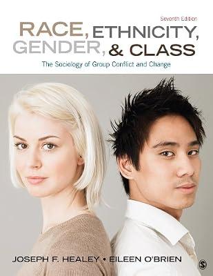 RACE, ETHNICITY, GENDER, AND CLASS by O'Brien, Eileen; Healey, Joseph F. | Paperback | Sociology & Anthropology
