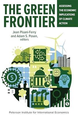 The Green Frontier: Assessing the Economic Implications of Climate Action | Paperback | Business & Economics