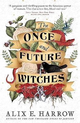 THE ONCE AND FUTURE WITCHES by Harrow, Alix E. | Paperback | Fantasy