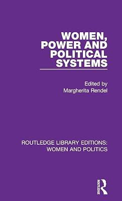 Women, Power and Political Systems (Routledge Library Editions: Women and Politics, 8) | Hardcover | Political Science 2