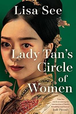 LADY TAN'S CIRCLE OF WOMEN by Lisa See | Paperback