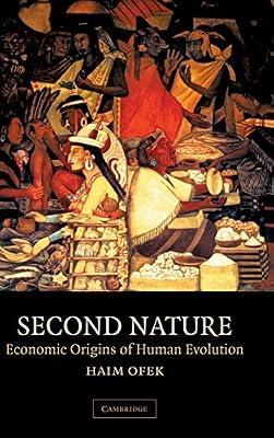 Second Nature: Economic Origins of Human Evolution by Ofek, Haim | Hardcover | Science
