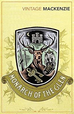 The Monarch of the Glen by Mackenzie, Compton | Paperback | Classic Fiction (Pre C 1945)