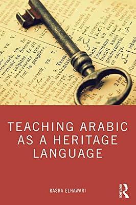 Teaching Arabic as a Heritage Language by ElHawari, Rasha | Paperback | Literature: History And Criticism