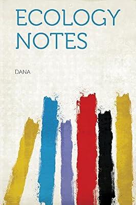 Ecology Notes by Dana | Paperback | History
