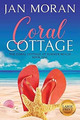 Coral Cottage: Large Print: 1 (Coral Cottage at Summer Beach) by Moran, Jan | Paperback | Fiction