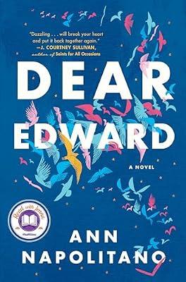 Dear Edward: A Novel by Napolitano, Ann | Hardcover | Fiction