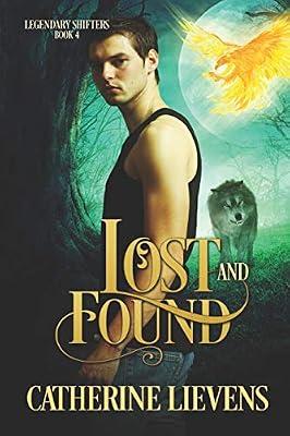 Lost and Found: 4 (Legendary Shifters) by Lievens, Catherine | Paperback | Fiction