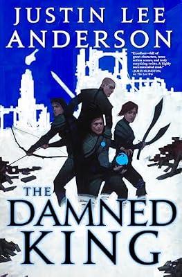 The Damned King: 3 (The Eidyn Saga) by Anderson, Justin Lee | Paperback | Fiction