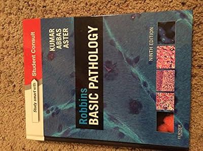 Robbins Basic Pathology: with STUDENT CONSULT Online Access (Robbins Pathology) by Kumar, Vinay; Abbas, Abul K.; Aster, Jon C. | Hardcover | Pathology