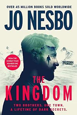 The Kingdom: The new thriller from the Sunday Times bestselling author of the Harry Hole series by Nesbo, Jo | Hardcover | Modern & Contemporary Fiction (Post C 1945)