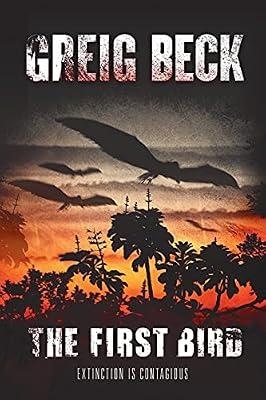 The First Bird: A Matt Kearns Novel 1 (Matt Kearns, 1) by Beck, Greig | Paperback | Thriller