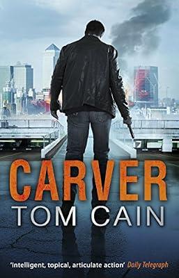 Carver by Cain, Tom | Paperback | Thriller
