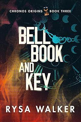 Bell, Book, and Key by Walker, Rysa | Paperback | Fiction
