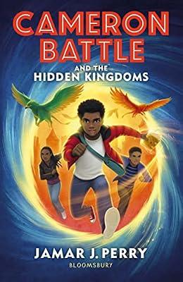 Cameron Battle and the Hidden Kingdoms by Perry, Jamar J. | Paperback | Fantasy & Magical Realism (Children'S