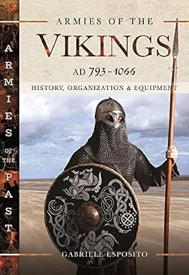 Armies of the Vikings, AD 793 1066 by Esposito, Gabriele | Hardcover | History