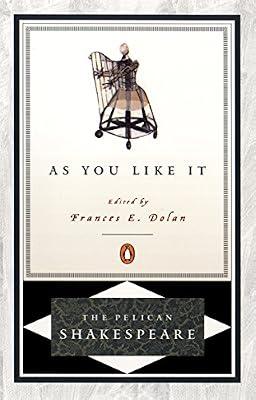 As You Like It (The Pelican Shakespeare) by Shakespeare, William | Paperback | Shakespeare Plays