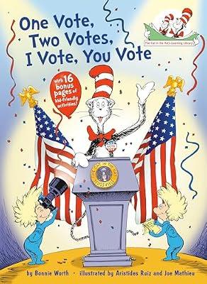 One Vote, Two Votes, I Vote, You Vote (The Cat in the Hat's Learning Library) by Worth, Bonnie | Library | Educational: Citizenship & Social Education
