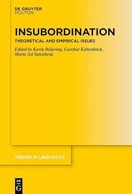 Insubordination: Theoretical and Empirical Issues: 326 (Trends in Linguistics Studies and Monographs, 326) | Hardcover | Language Arts & Disciplines 2