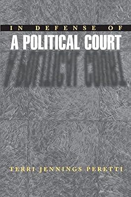 In Defense of a Political Court by Peretti, Terri Jennings | Hardcover | Political Science & Theory