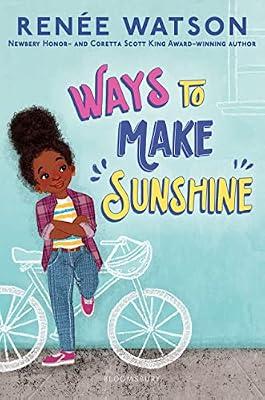Ways to Make Sunshine by Watson, Rene | Hardcover | Juvenile Fiction