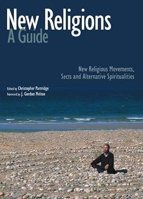 New Religions: A Guide : New Religious Movements, Sects and Alternative Spiritualities | Hardcover | Law