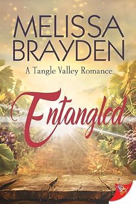 Entangled: 1 (A Tangle Valley Romance) by Brayden, Melissa | Paperback | Adult & Contemporary Romance