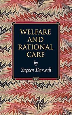 Welfare and Rational Care by Darwall, Stephen | Paperback | Philosophy