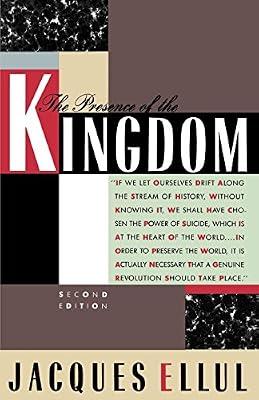 The Presence of the Kingdom by Ellul, Jacques | Paperback | Christianity