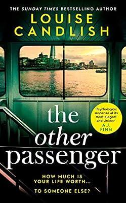 The Other Passenger: One stranger stands between you and the perfect crime…The most addictive novel you'll read this year by Candlish, Louise | Hardcover | Modern & Contemporary Fiction (Post C 1945)