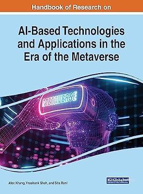 Handbook of Research on Ai-based Technologies and Applications in the Era of the Metaverse | Hardcover | Computers