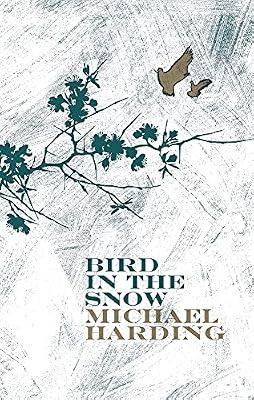 Bird in the Snow by Harding, Michael | Paperback | Fiction