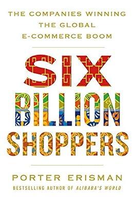 Six Billion Shoppers by Erisman, Porter | Paperback | E-Commerce: Business Aspects